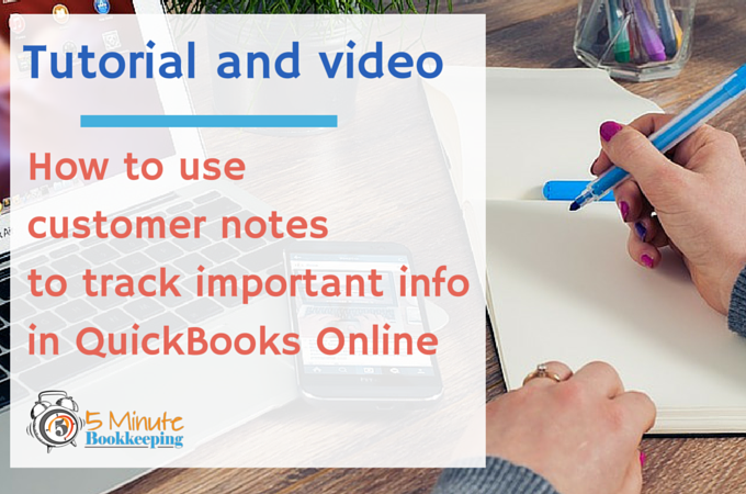 How to use notes in QuickBooks Online (1)