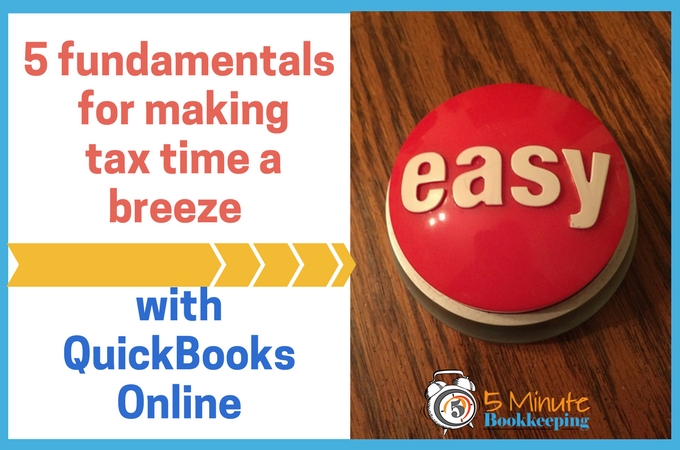 C:\Users\Veronica Wasek2\Downloads\5 Fundamentals for making tax time a breeze with QuickBooks Online.jpg