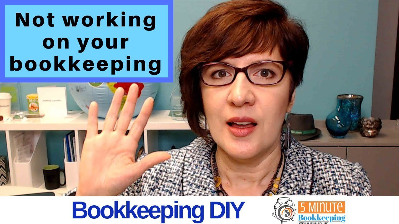 5-reasons-why-you-are-not-working-on-your-bookkeeping-5-minute